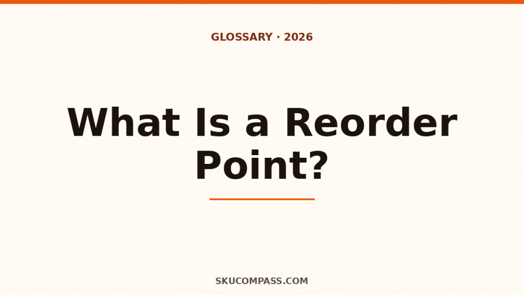 What is a reorder point - inventory formula for Amazon FBA and ecommerce sellers